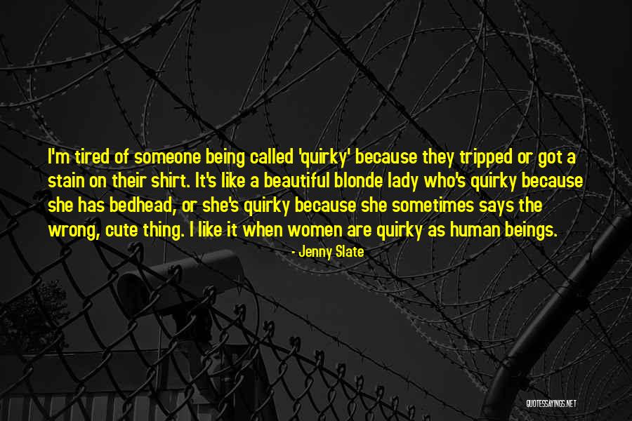 Jenny Slate Quotes 110707