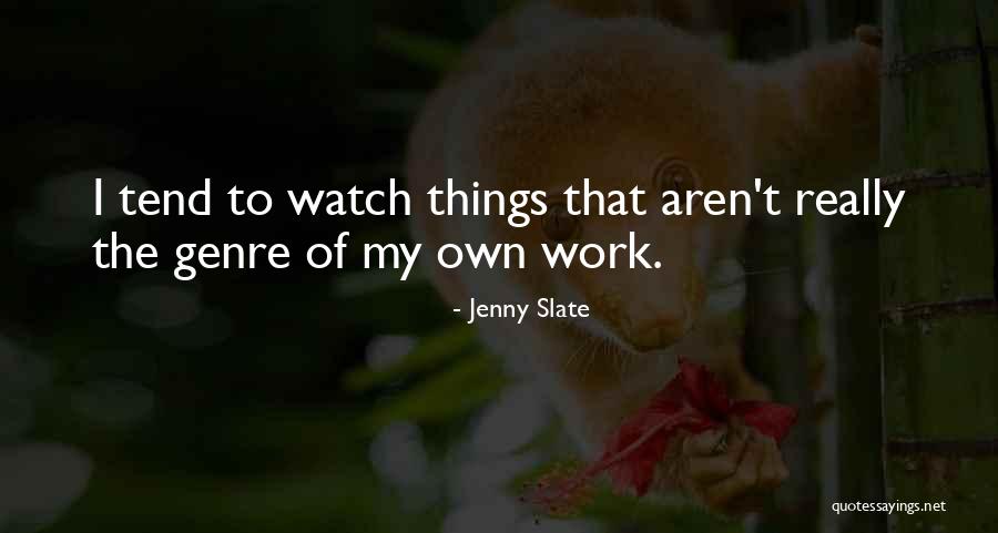 Jenny Slate Quotes 1186334