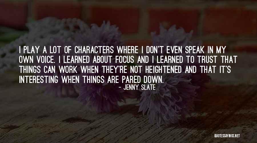 Jenny Slate Quotes 1349416