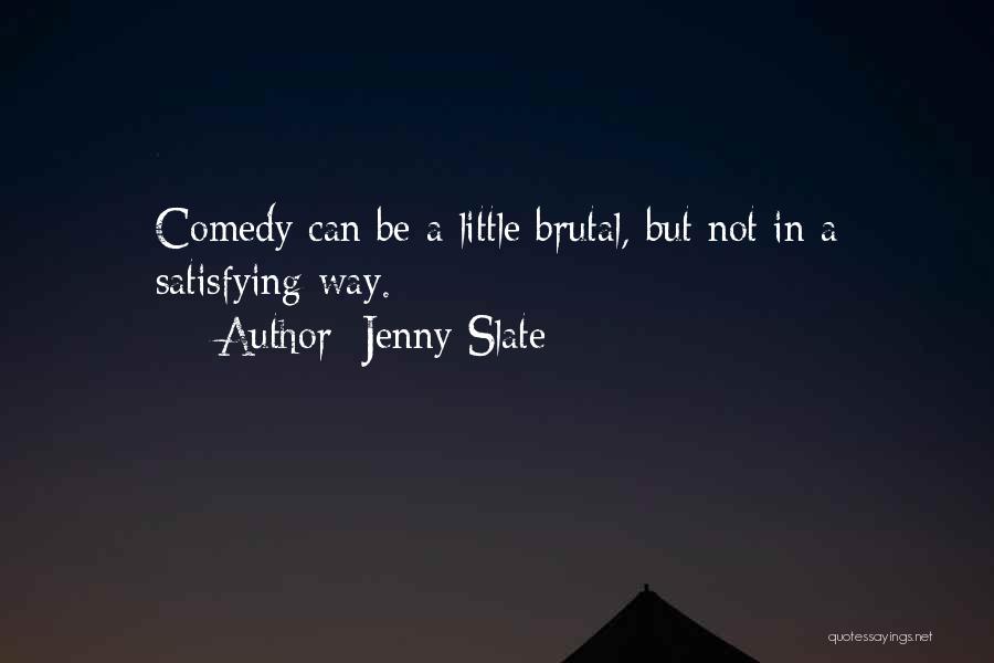 Jenny Slate Quotes 1604056