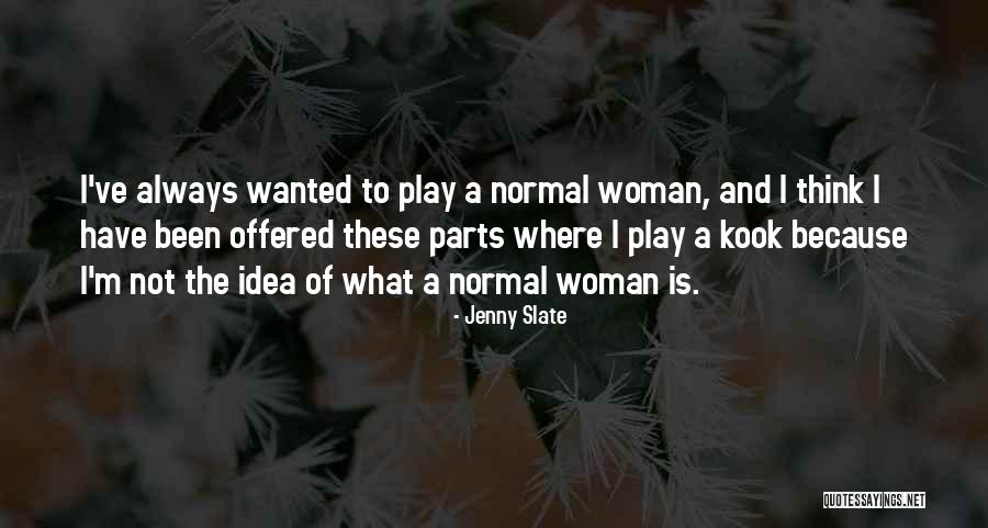 Jenny Slate Quotes 1651586