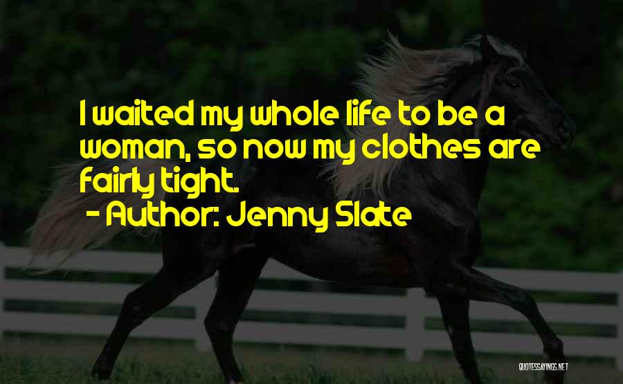 Jenny Slate Quotes 377279