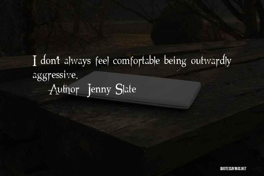 Jenny Slate Quotes 712746