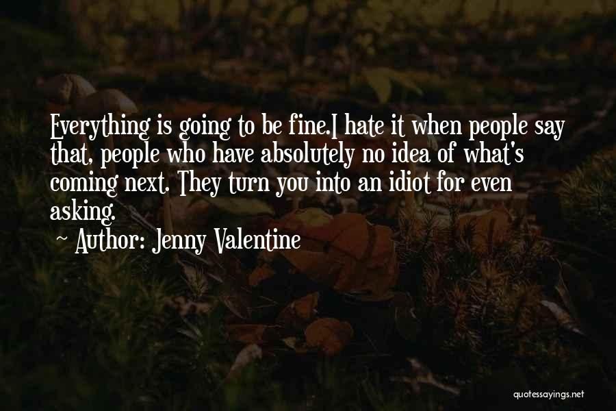 Jenny Valentine Quotes 1241323