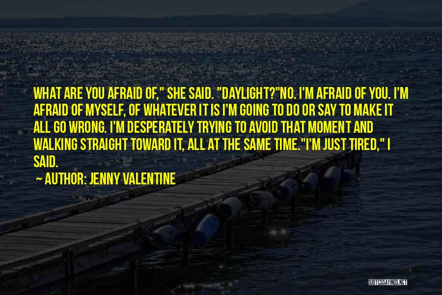 Jenny Valentine Quotes 563492