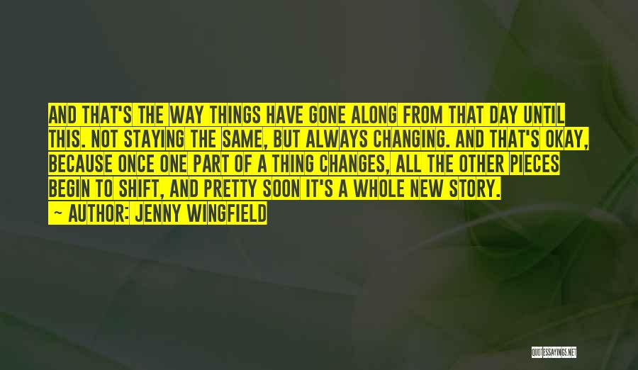 Jenny Wingfield Quotes 1202094