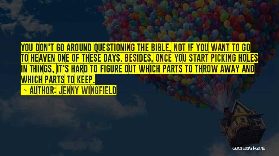 Jenny Wingfield Quotes 1395078