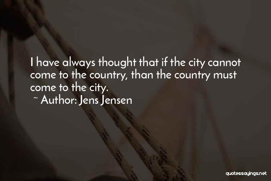 Jens Jensen Quotes 1480916