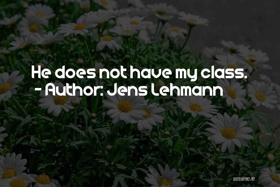 Jens Lehmann Quotes 1565431
