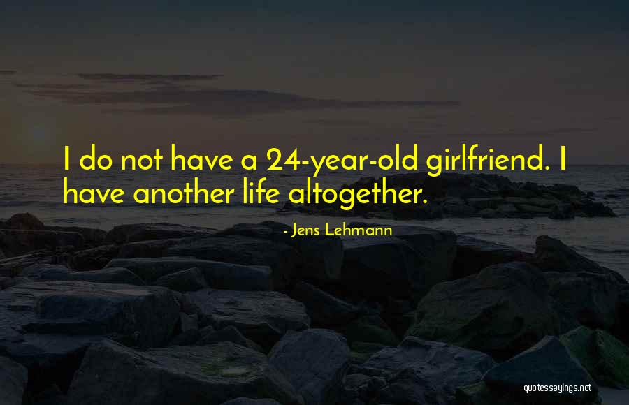 Jens Lehmann Quotes 2151948