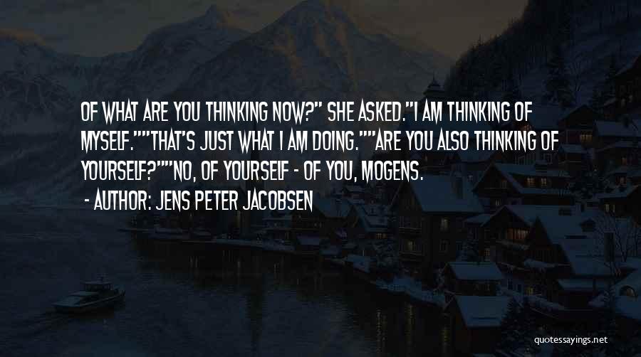 Jens Peter Jacobsen Quotes 1543271