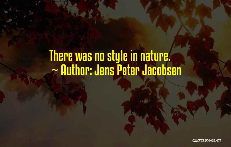 Jens Peter Jacobsen Quotes 1951778