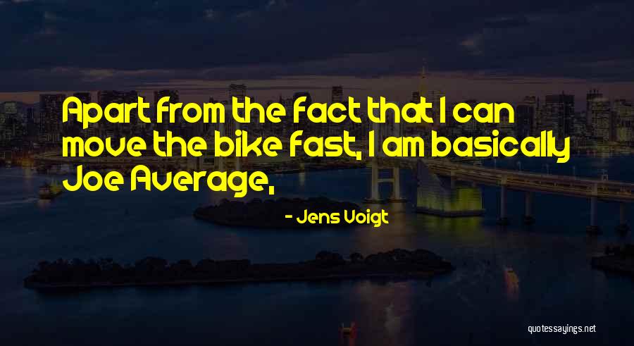 Jens Voigt Quotes 1155366 Jens Voigt Quotes 1155366