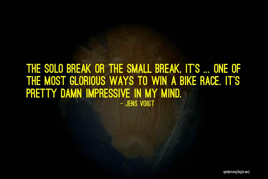 Jens Voigt Quotes 1468932 Jens Voigt Quotes 1468932