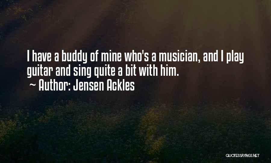 Jensen Ackles Quotes 1317420