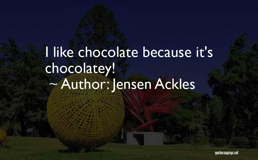 Jensen Ackles Quotes 2237738