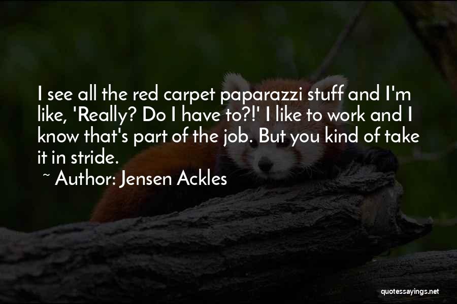 Jensen Ackles Quotes 289894