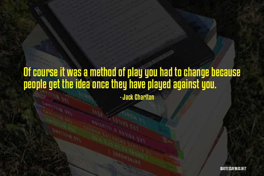 Jensie Mealer Quotes By Jack Charlton Jensie Mealer Quotes By Jack Charlton