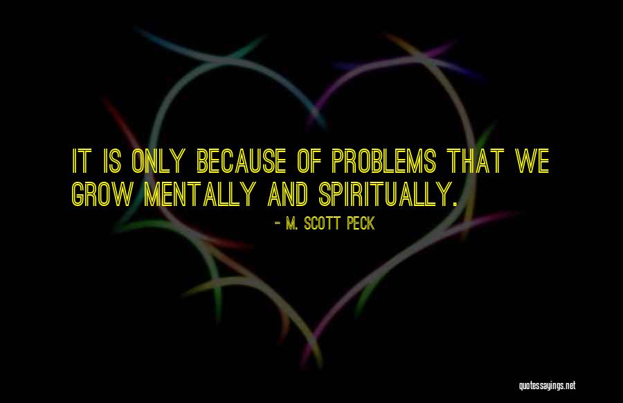 Jentel Timor Quotes By M. Scott Peck Jentel Timor Quotes By M. Scott Peck