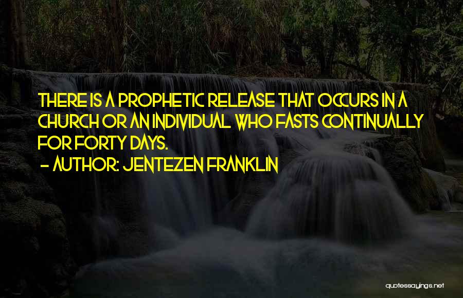 Jentezen Franklin Quotes 1032359