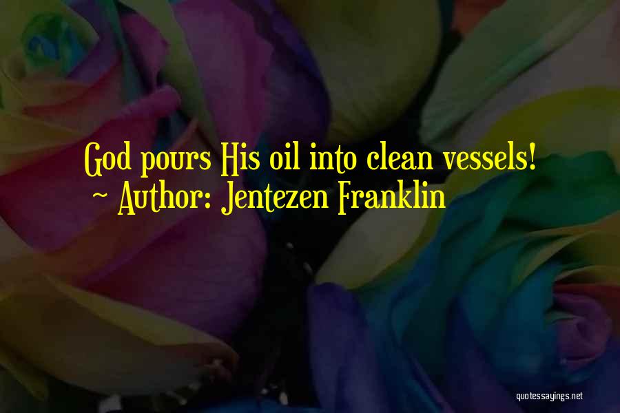 Jentezen Franklin Quotes 1582783