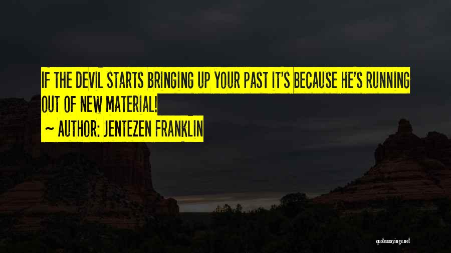 Jentezen Franklin Quotes 1671895