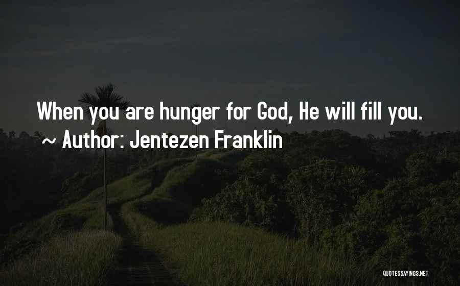 Jentezen Franklin Quotes 1799630