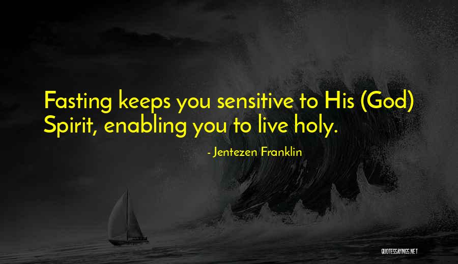 Jentezen Franklin Quotes 444237