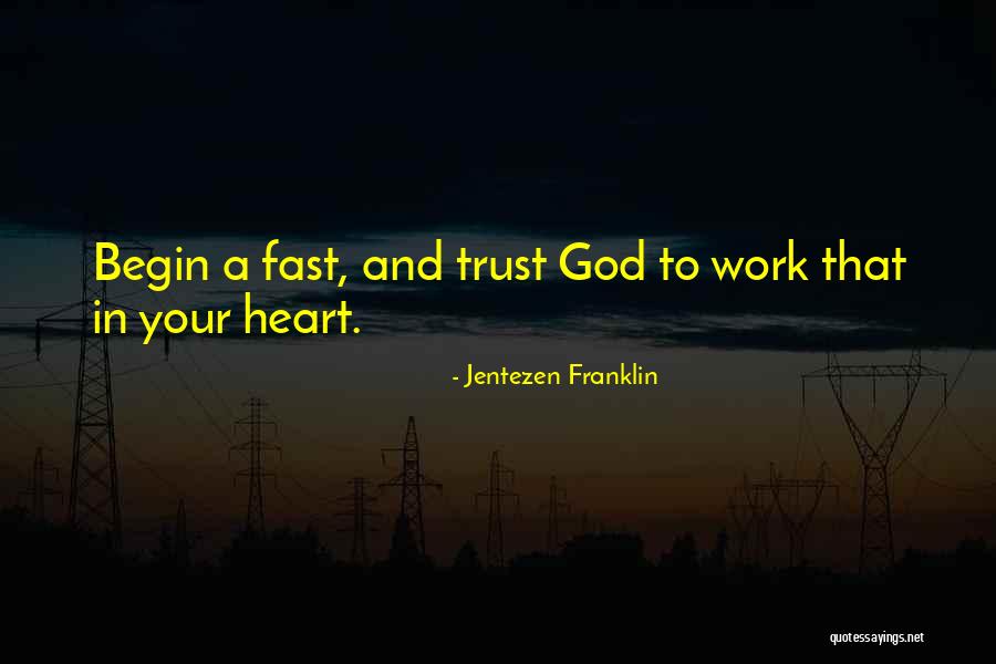 Jentezen Franklin Quotes 888377