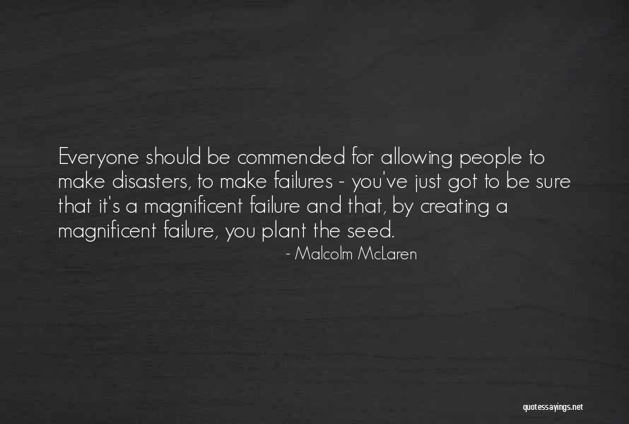 Jentschura Absentee Quotes By Malcolm McLaren Jentschura Absentee Quotes By Malcolm McLaren