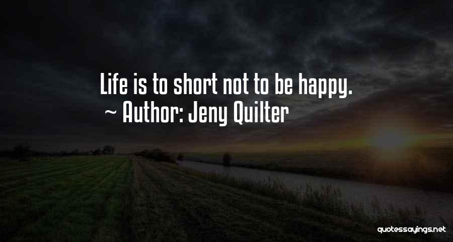 Jeny Quilter Quotes 1439725