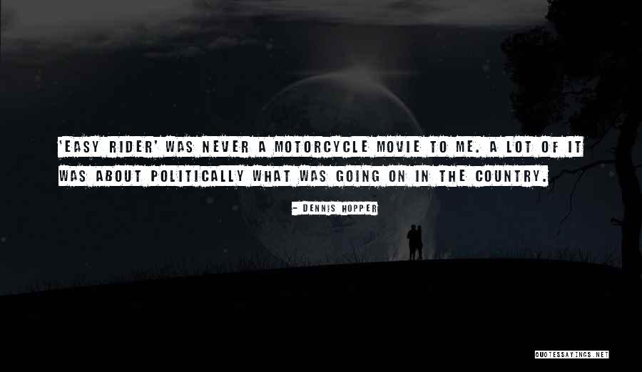 Jenyenng Quotes By Dennis Hopper Jenyenng Quotes By Dennis Hopper
