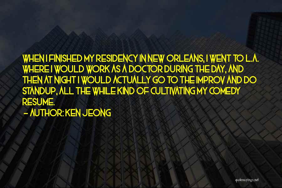 Jeong Jeong Quotes By Ken Jeong