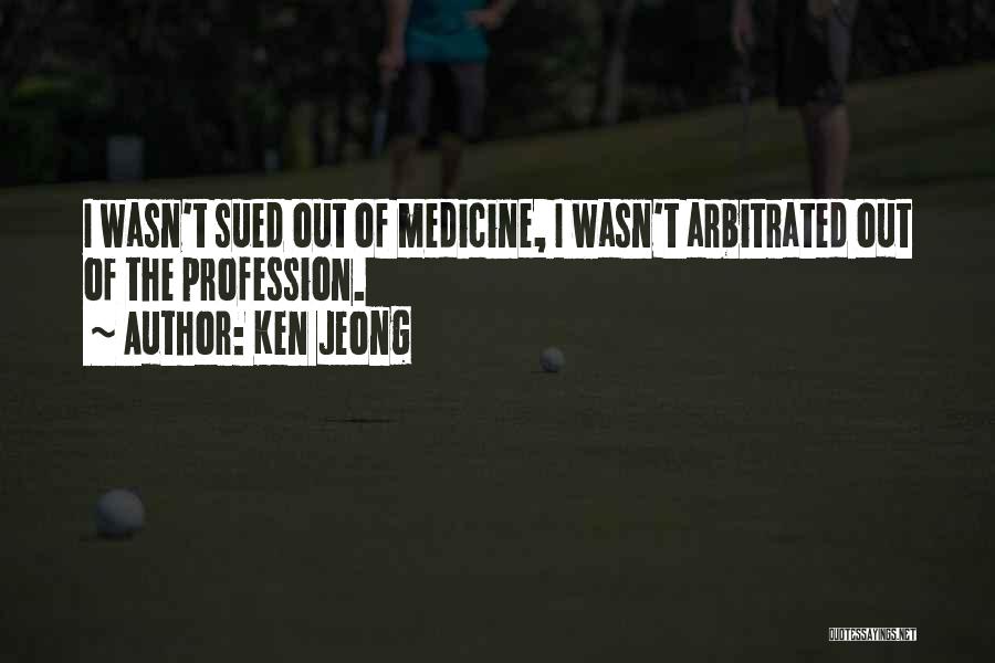 Jeong Jeong Quotes By Ken Jeong