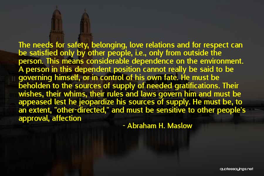 Jeopardize Love Quotes By Abraham H. Maslow