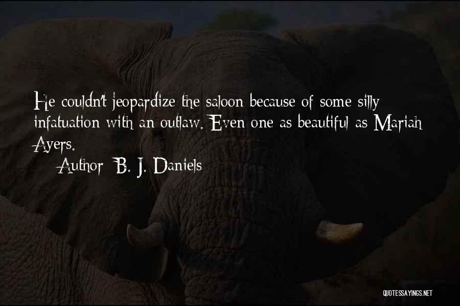 Jeopardize Quotes By B. J. Daniels