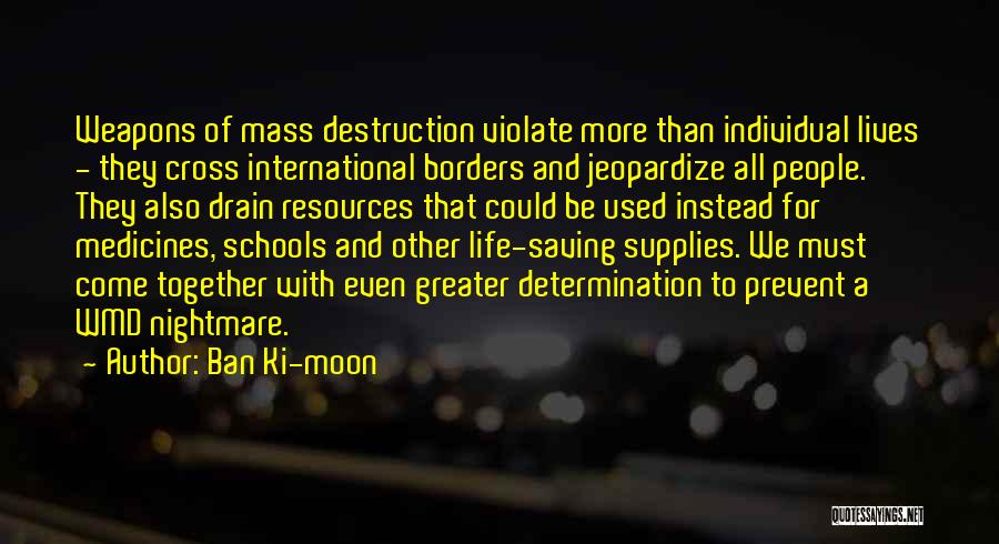 Jeopardize Quotes By Ban Ki-moon