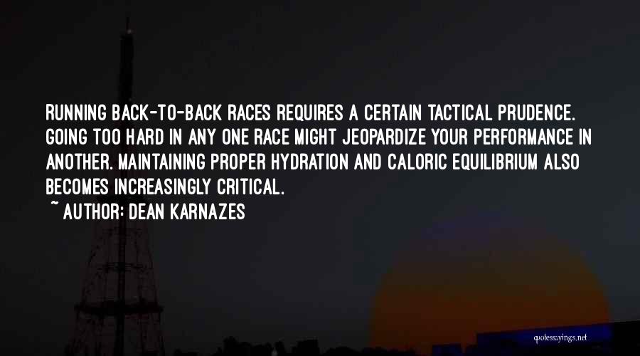 Jeopardize Quotes By Dean Karnazes