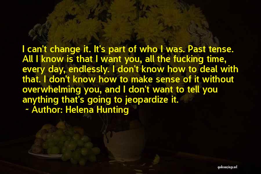 Jeopardize Quotes By Helena Hunting