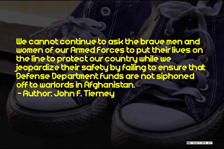 Jeopardize Quotes By John F. Tierney