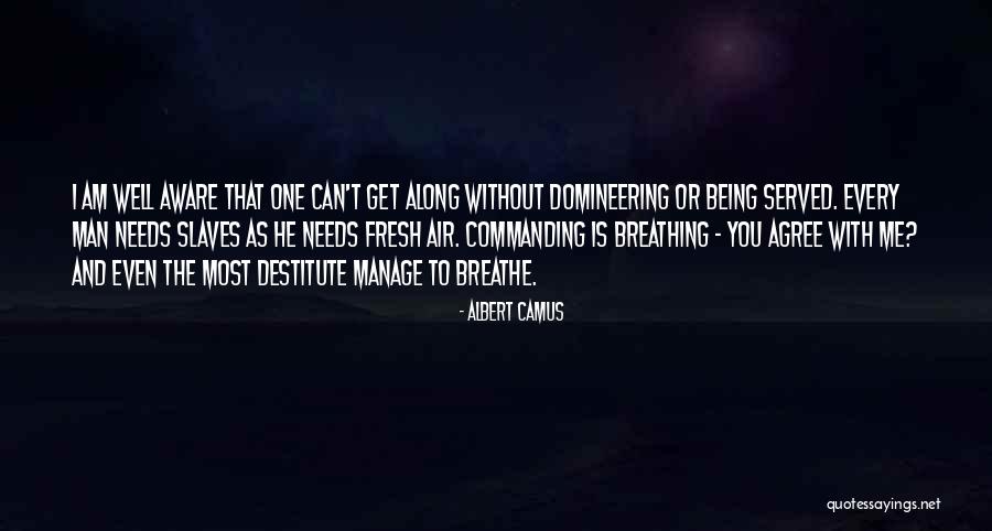 Jeopardizing Quotes By Albert Camus Jeopardizing Quotes By Albert Camus