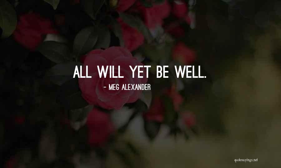 Jeorge Quotes By Meg Alexander Jeorge Quotes By Meg Alexander