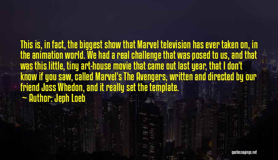 Jeph Loeb Quotes 518412