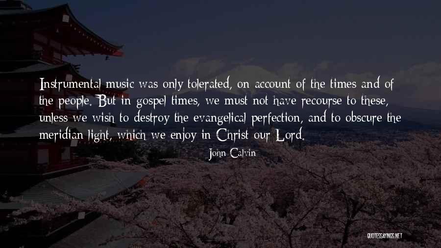 Jer2979 Quotes By John Calvin Jer2979 Quotes By John Calvin