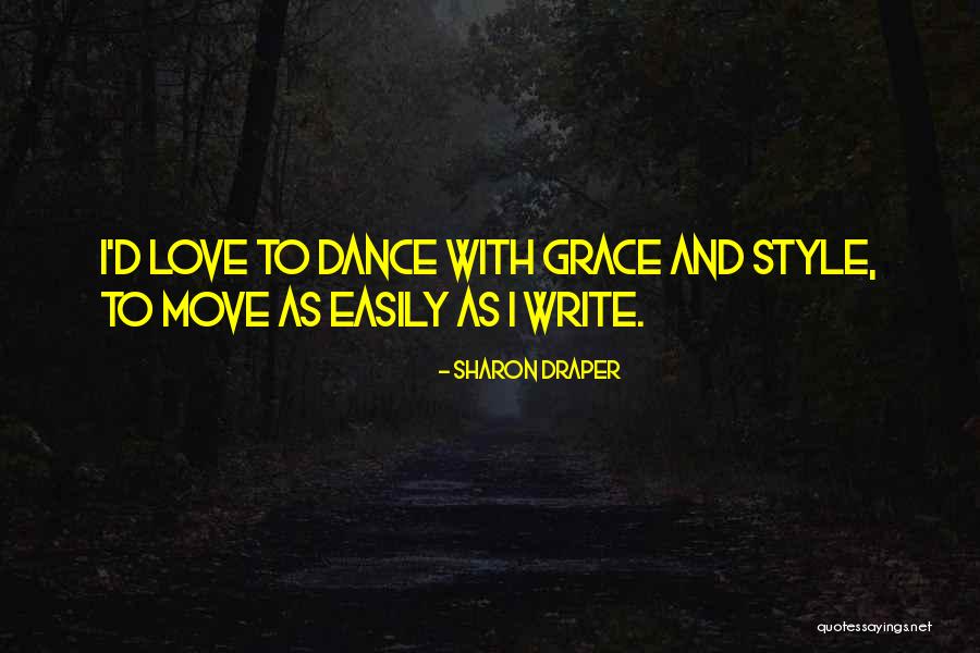 Jerado Decordoviers Birthday Quotes By Sharon Draper