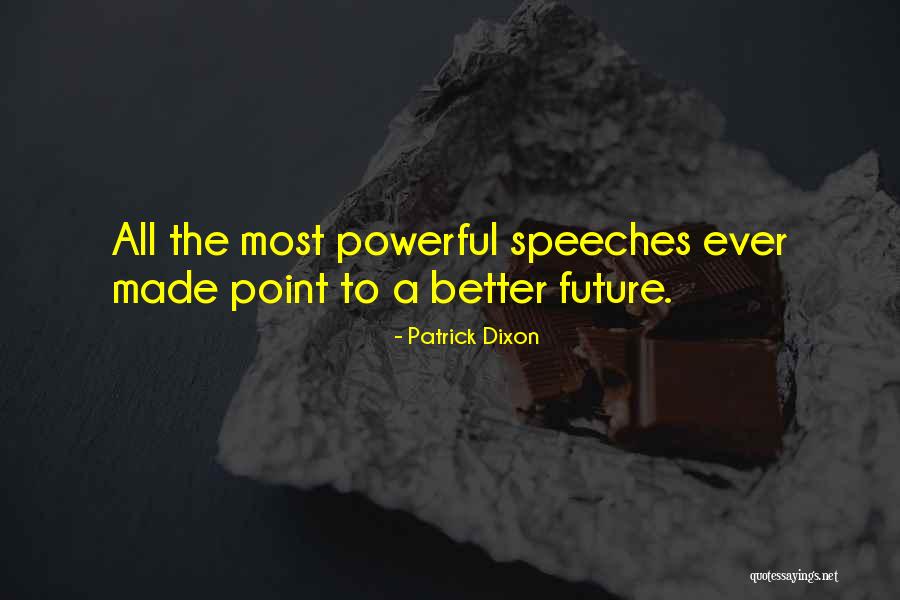 Jerald Melberg Quotes By Patrick Dixon Jerald Melberg Quotes By Patrick Dixon
