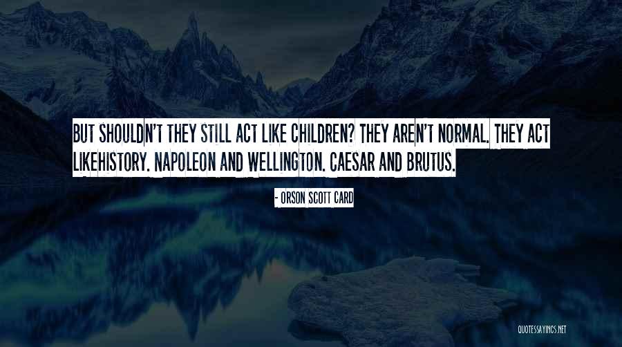 Jerangkang Quotes By Orson Scott Card Jerangkang Quotes By Orson Scott Card