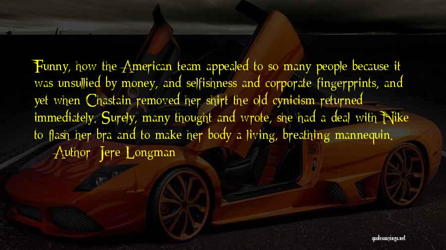 Jere Longman Quotes 145270