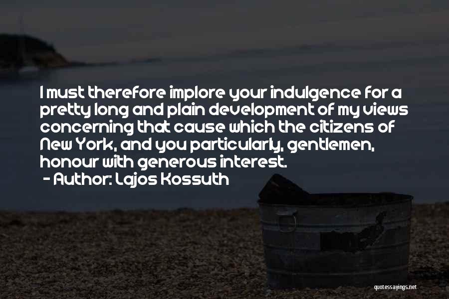 Jered Taylor Quotes By Lajos Kossuth