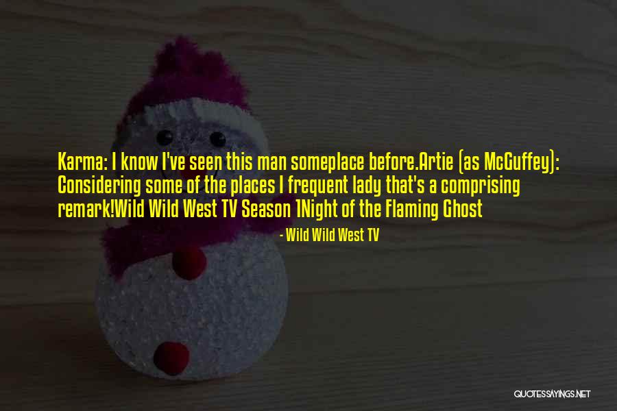 Jeree Pawl Quotes By Wild Wild West TV Jeree Pawl Quotes By Wild Wild West TV